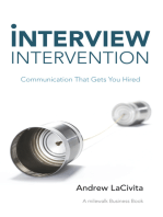 Interview Intervention: Communication That Gets You Hired: a Milewalk Business Book