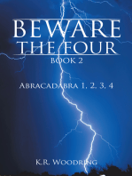 Beware the Four, Book 2: Abracadabra 1, 2, 3, 4