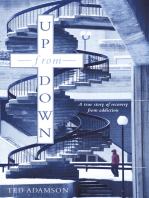 Up from Down: A True Story of Recovery from Addiction