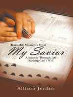 Teachable Moments from My Savior: A Journey Through Life Seeking God's Will
