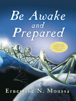 Be Awake and Prepared: A Message from God Given in a Vision