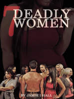 7 Deadly Women: A Good Man Trying to Find Love in the Painful World of Dating