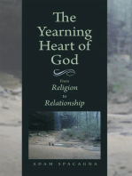 The Yearning Heart of God: From Religion to Relationship
