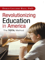 Revolutionizing Education in America: The Totil Method