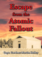 Escape from the Atomic Fallout