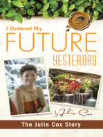 I Ordered My Future Yesterday: The Julie Cox Story