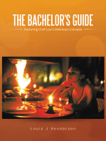 The Bachelor's Guide: Featuring Chef Lou's Delicious Concepts