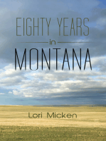 Eighty Years in Montana