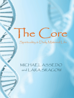 The Core:: Spirituality & Daily Material Life