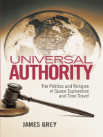 Universal Authority: The Politics and Religion of Space Exploration and Time Travel