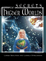 Secrets of Higher Worlds