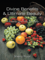 Divine Benefits & Ultimate Beauty: A Twenty-One Day Journey