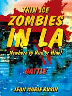 Thin Ice Zombies in La Nowhere to Run or Hide!: Battle