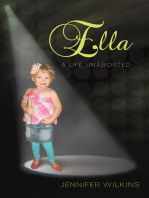 Ella: A Life Unaborted