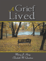 A Grief Lived