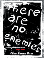 There Are No Enemies: A Practical Philosophy of Life