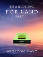 Searching For Land Part 1: The Searching For Land Series, #1