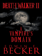 Deathwalker Ii: A Vampire's Domain