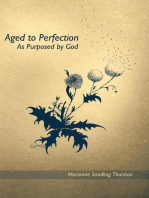 Aged to Perfection: As Purposed by God