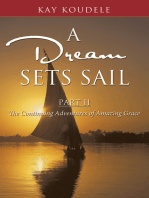 A Dream Sets Sail, Part Ii