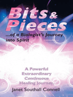 Bits & Pieces...Of a Biologist's Journey into Spirit