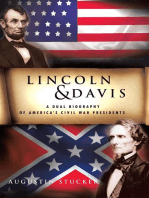 Lincoln & Davis: A Dual Biography of America’S Civil War Presidents