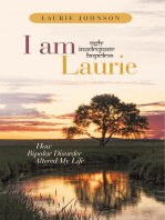 I Am Laurie: How Bipolar Disorder Altered My Life