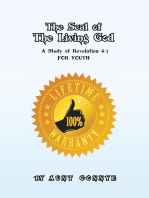 The Seal of the Living God: A Study of Revelation 4-7 for Youth