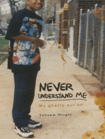 Never Understand Me: My Ghetto Qur'an