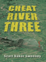 Cheat River Three