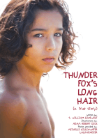 Thunder Fox's Long Hair