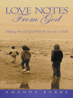 Love Notes from God: Helping Friends Deal  with the Loss of a Child