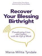 Recover Your Blessing Birthright: Transforming Lives and Culture With the Gift of Words
