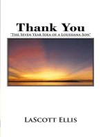 Thank You: "The Seven Year Idea of a Louisiana Son"