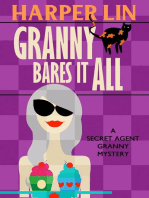 Granny Bares It All: Secret Agent Granny, #4