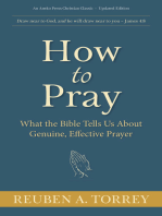 How to Pray:What the Bible Tells Us About Genuine, Effective Prayer