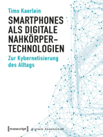 Smartphones als digitale Nahkörpertechnologien: Zur Kybernetisierung des Alltags