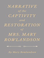 Narrative of the Captivity and Restoration of Mrs. Mary Rowlandson