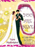 You Are Mine: "A love story in 2015"