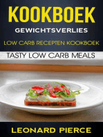 Kookboek: Gewichtsverlies: Low Carb Recepten Kookboek: Tasty Low Carb Meals: Kookboek