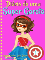 Diário de uma Super Garota - Livro 1: Diário de uma Super Garota, #1