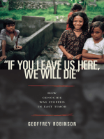 "If You Leave Us Here, We Will Die": How Genocide Was Stopped in East Timor