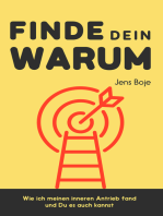 Finde dein WARUM: Wie ich meinen Inneren Antrieb fand und Du es auch kannst