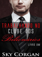 Trabalhando no Clube dos Bilionários: Trabalhando no Clube dos Bilionários