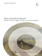 Wie schnell ist Kunst?: William Turners "Regen, Dampf und Geschwindigkeit"