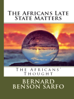 The Africans Late State Matters