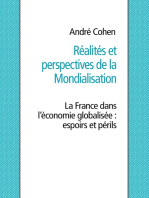 Réalités et perspectives de la mondialisation: La France dans l'économie globalisée : espoirs et périls