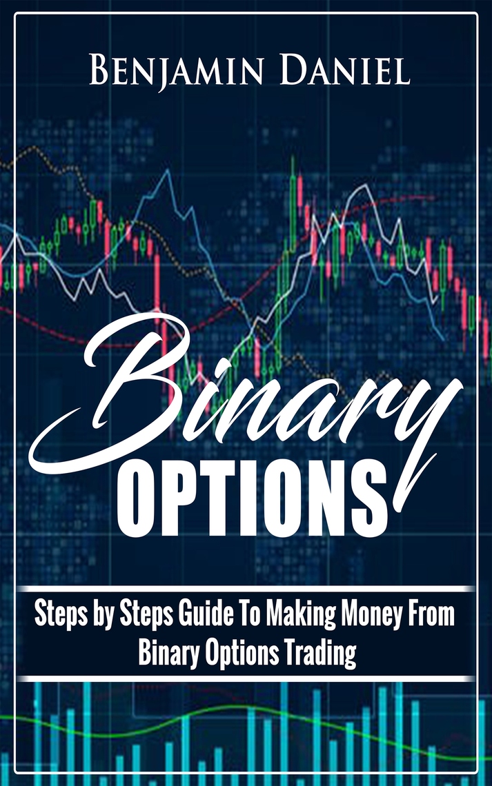 Binary Options by Benjamin Daniel (Ebook) - Read free for 30 days