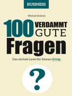 100 Verdammt gute Fragen – BUSINESS: Das nächste Level für Deinen Erfolg