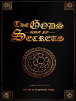 The Gods Have No Secrets: The Godskeep Trilogy, #1